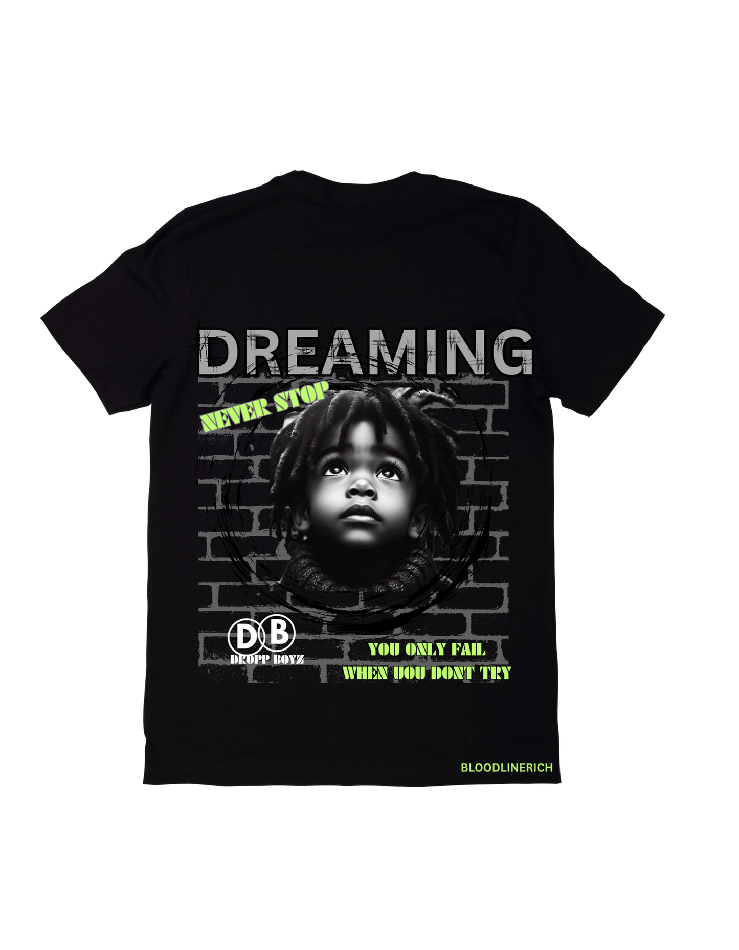 Dream Tshirt